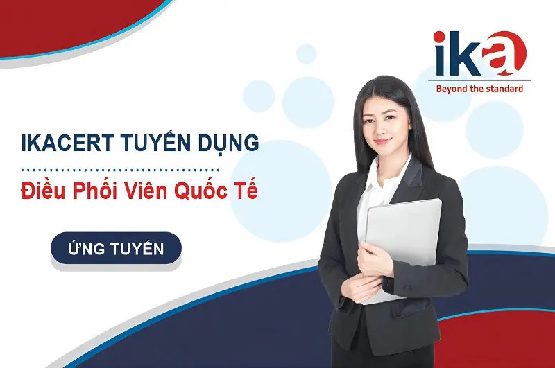 ikacert tuyển dụng điều phối