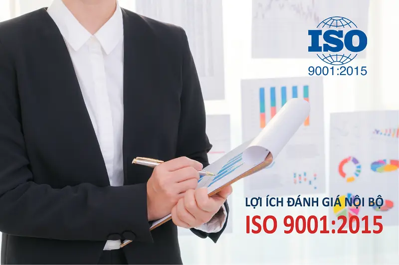 lợi ích khi đánh giá nội bộ iso 9001