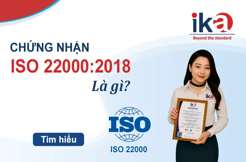 chứng nhận iso 22000:2018 là gì