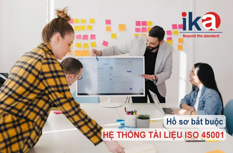 bộ tài liệu bắt buộc của ISO 45001