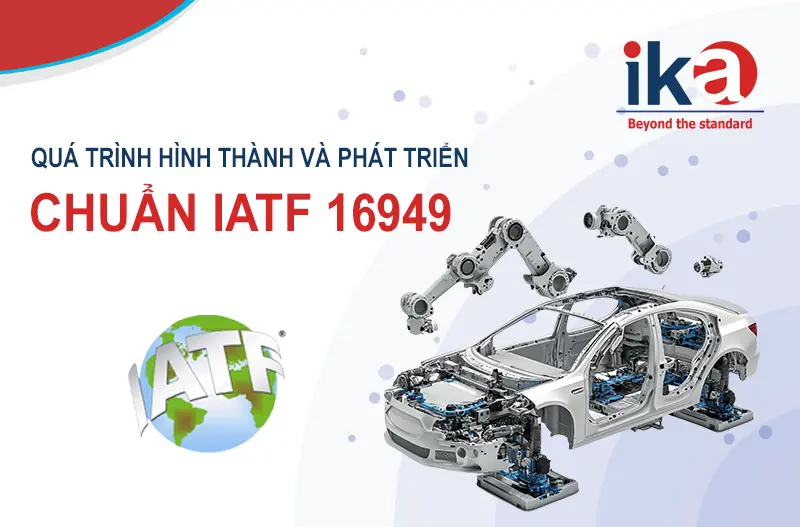 quá trình hình thành IATF 16949
